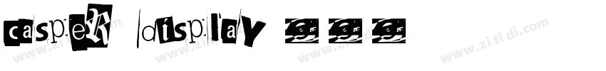 casper display字体转换